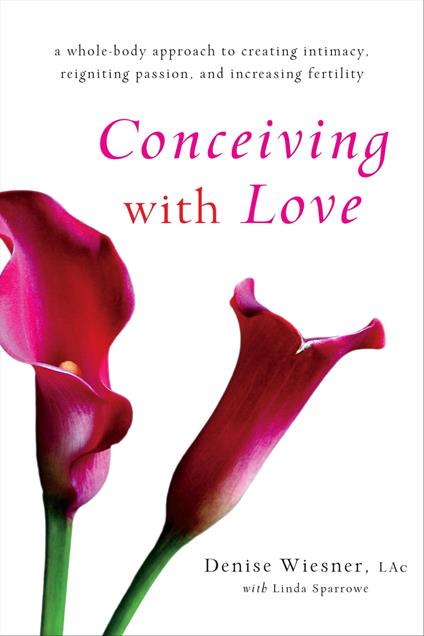 Conceiving with Love