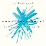 Woman Overboard