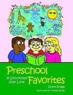 Preschool Favorites: 35 Storytimes Kids Love