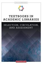 Textbooks in Academic Libraries