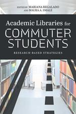 Academic Libraries for Commuter Students