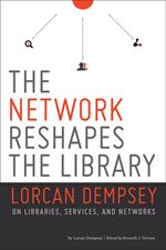 The Network Reshapes the Library