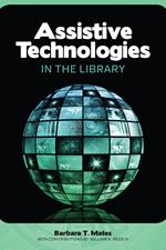 Assistive Technologies in the Library