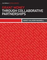 Grant Money Through Collaborative Partnerships