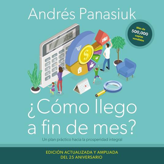 ¿Cómo llego a fin de mes? Edición del 25º Aniversario