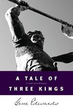 A Tale of Three Kings: A Study in Brokenness