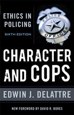 Character & Cops, 6th Edition