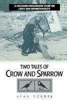 Two Tales of Crow and Sparrow: A Freudian Folkloristic Essay on Caste and Untouchability