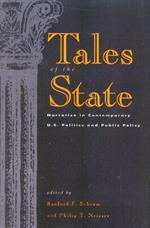 Tales of the State: Narrative in Contemporary U.S. Politics and Public Policy