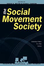 The Social Movement Society: Contentious Politics for a New Century