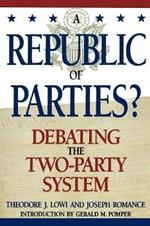 A Republic of Parties?: Debating the Two-Party System