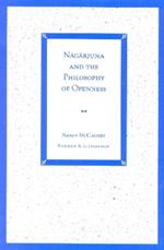 Nagarjuna and the Philosophy of Openness