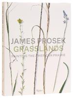 James Prosek Grasslands: Painting the American Prarie