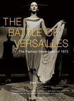 The Battle Of Versailles: The Fashion Showdown of 1973