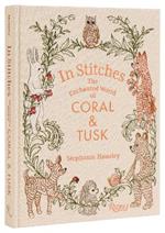 In Stitches: The Enchanted World of Coral & Tusk