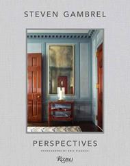 Steven Gambrel: Perspectives