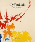 Clyfford Still: The Late Works