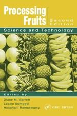 Processing Fruits: Science and Technology, Second Edition