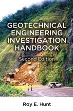 Geotechnical Engineering Investigation Handbook