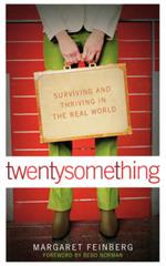 twentysomething: Surviving and Thriving in the Real World