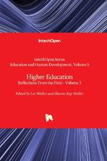 Higher Education: Reflections From the Field - Volume 3