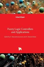 Fuzzy Logic Controllers and Applications