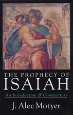 Prophecy of Isaiah: An Introduction Commentary