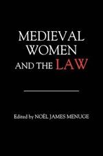 Medieval Women and the Law