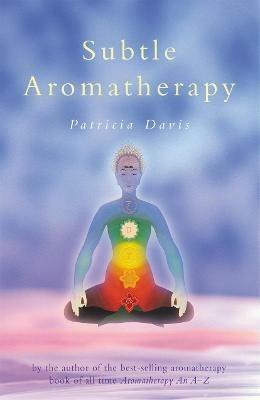 Subtle Aromatherapy - Patricia Davis - cover