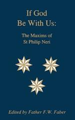 If God be with Us: Maxims of St.Philip Neri