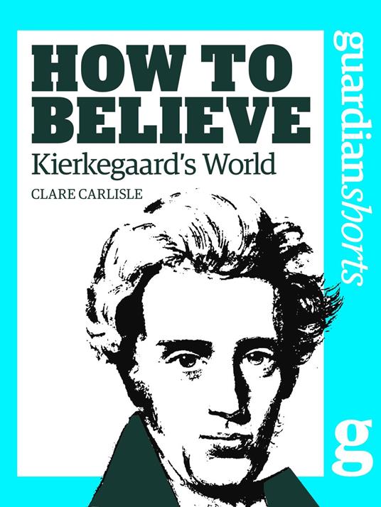 Kierkegaard's World - Clare Carlisle - ebook