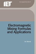 Electromagnetic Mixing Formulas and Applications