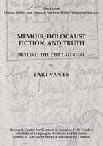 Memoir, Holocaust Fiction, and Truth. Beyond 'The Cut Out Girl'