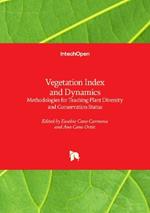 Vegetation Index and Dynamics - Methodologies for Teaching Plant Diversity and Conservation Status: Methodologies for Teaching Plant Diversity and Conservation Status