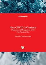 New COVID-19 Variants: Diagnosis and Management in the Post-Pandemic Era