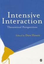 Intensive Interaction: Theoretical Perspectives