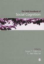 The SAGE Handbook of Social Cognition