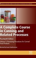 A Complete Course in Canning and Related Processes: Volume 3 Processing Procedures for Canned Food Products