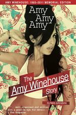 Amy Amy Amy: The Amy Winehouse Story