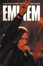 The Dark Story of Eminem