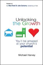 Unlocking the Growth: You will be amazed at your church's potential