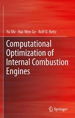 Computational Optimization of Internal Combustion Engines