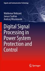 Digital Signal Processing in Power System Protection and Control