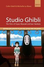 Studio Ghibli: The films of Hayao Miyazaki and Isao Takahata