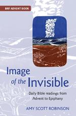 Image of the Invisible: Finding God in scriptural metaphor