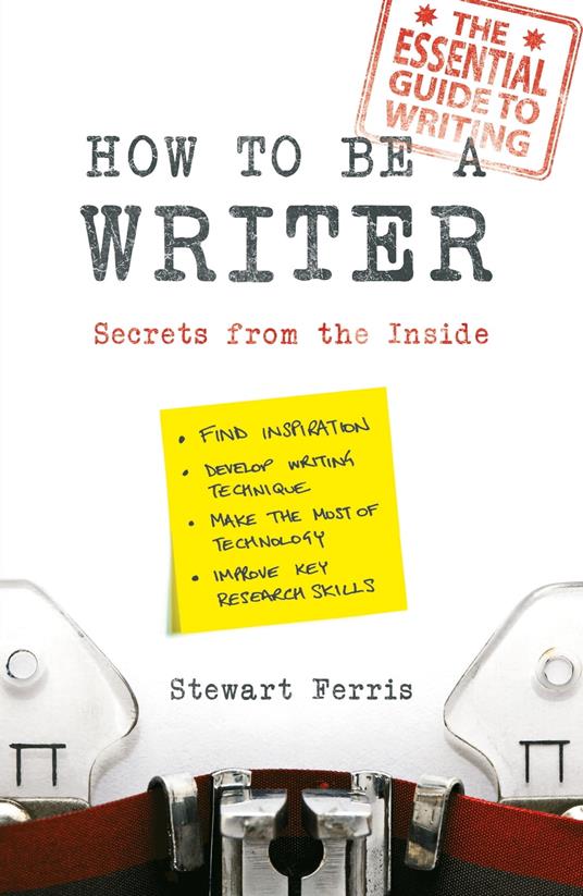 How to be a Writer