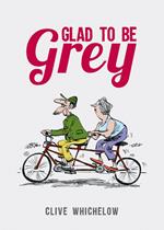 Glad to Be Grey