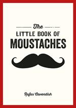 The Little Book of Moustaches