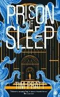 Prison of Sleep: Book II of the Journals of Zaxony Delatree