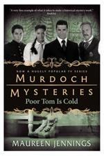 Murdoch Mysteries - Poor Tom Is Cold